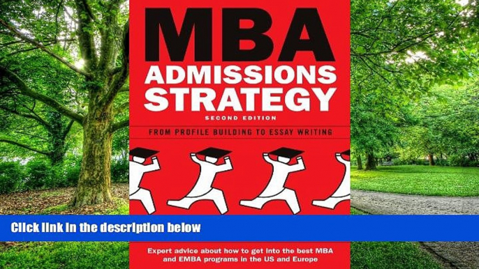 Best Price MBA Admissions Strategy: From Profile Building to Essay Writing Avi Gordon On Audio