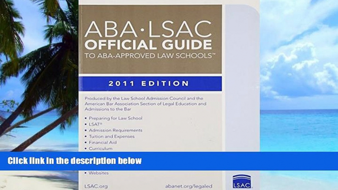 Price ABA-LSAC Official Guide to ABA-Approved Law Schools 2011 (Aba Lsac Official Guide to Aba