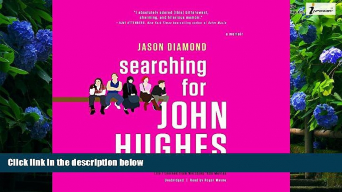 Price Searching for John Hughes: Or, Everything I Thought I Needed to Know about Life I Learned