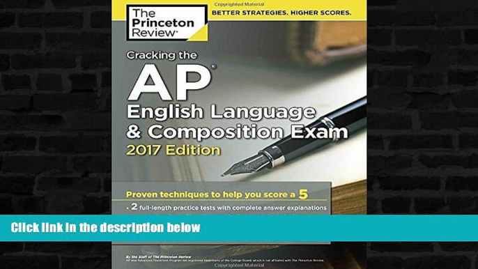 Buy  Cracking the AP English Language   Composition Exam, 2017 Edition: Proven Techniques to Help