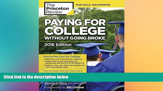 Buy NOW  Paying for College Without Going Broke, 2016 Edition (College Admissions Guides)