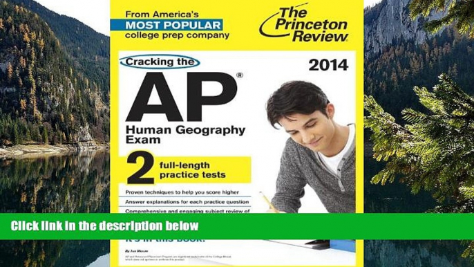 Read Online Princeton Review Cracking the AP Human Geography Exam, 2014 Edition (College Test