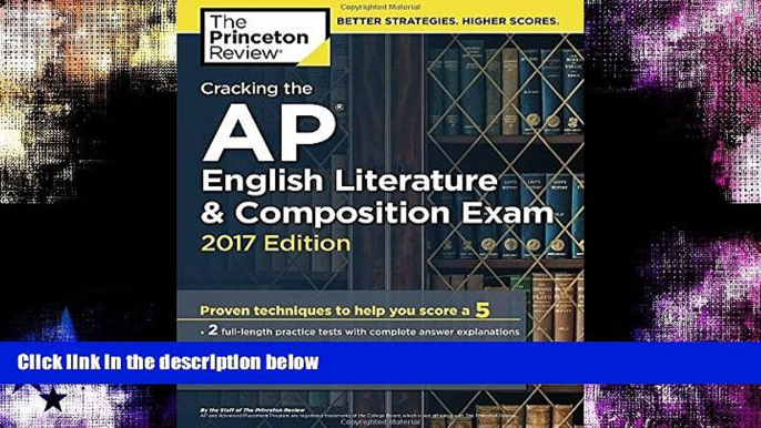 Buy  Cracking the AP English Literature   Composition Exam, 2017 Edition: Proven Techniques to