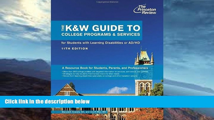 Buy  The K W Guide to College Programs   Services for Students with Learning Disabilities or