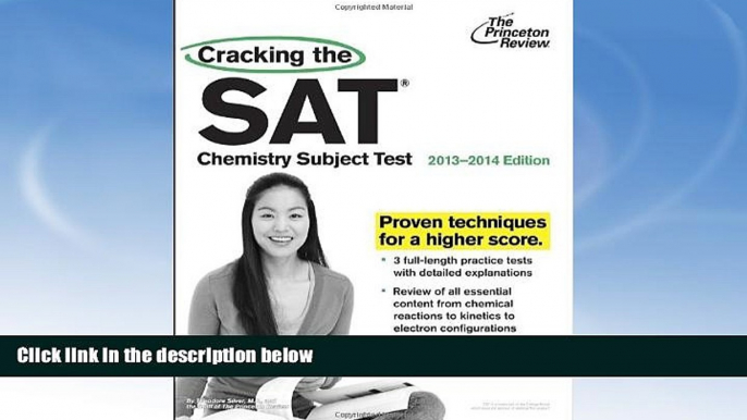 PDF  Cracking the SAT Chemistry Subject Test, 2013-2014 Edition (College Test Preparation)