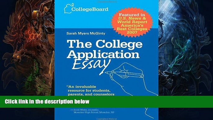 PDF  The College Application Essay, Revised Edition Sarah Myers McGinty  Book