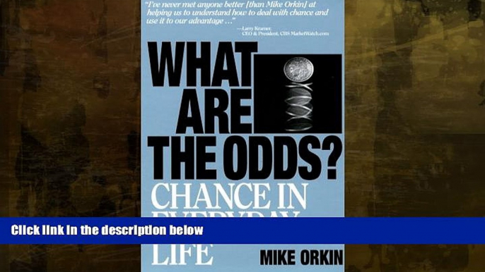 Buy NOW  What Are The Odds?: Chance In Everyday Life Mike Orkin  Book