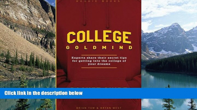 Buy Brian Tom College GoldMind: Experts share their secret tips for getting into the college of