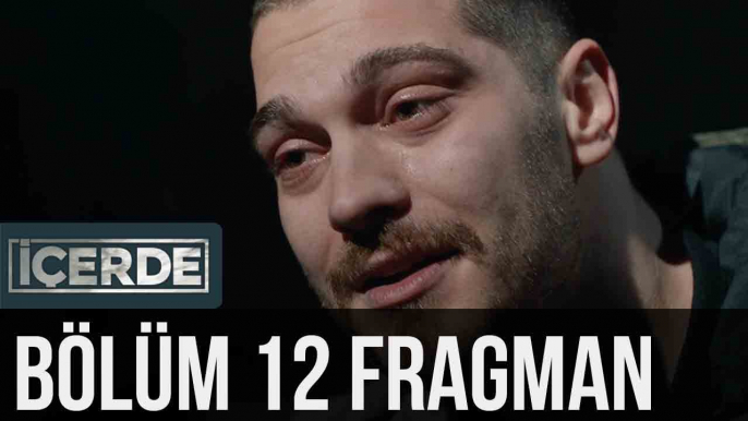 İçerde 12. Bölüm Fragman