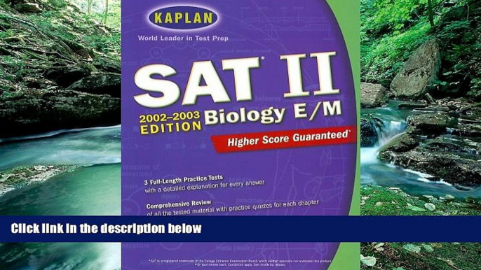 Read Online Kaplan Kaplan SAT II Biology 2002-2003 (Kaplan SAT Subject Tests: Biology) Full Book