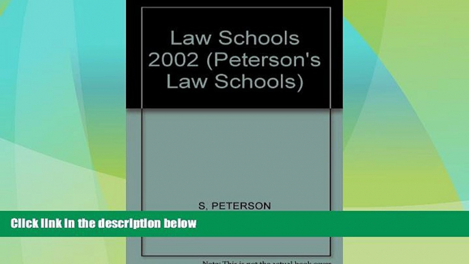 Best Price Law Schools 2002 (Peterson s Law Schools) Peterson s For Kindle