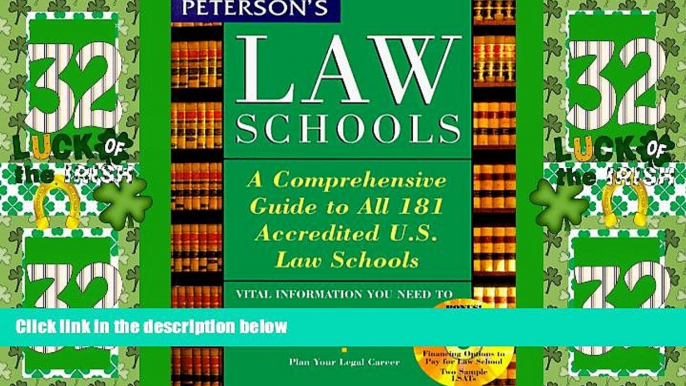 Price Peterson s Law Schools: A Comprehensive Guide to All 181 Accredited U.S. Law Schools