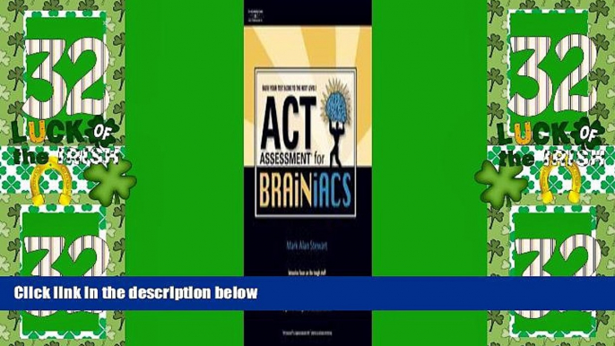 Price ACT Assessment for Brainiacs, 1/e (Peterson s ACT Assessment for Brainiacs) Peterson s On