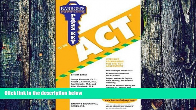 PDF George Ehrenhaft Ed.D. Pass Key to the ACT (Barron s Pass Key to the ACT) For Ipad