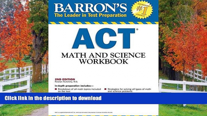 Read Book Barron s ACT Math and Science Workbook, 2nd Edition (Barron s Act Math   Science