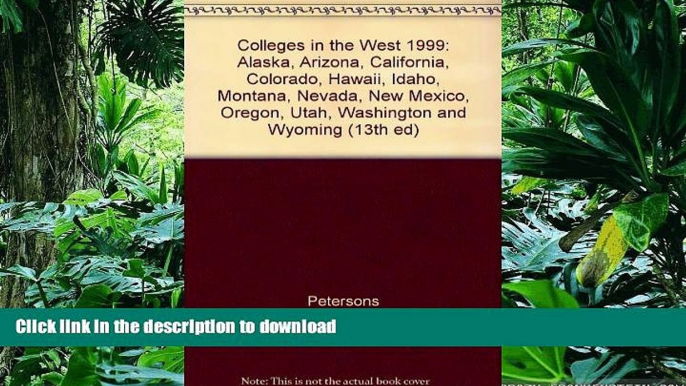 Pre Order Peterson s 1999 Colleges in the West (13th ed) Kindle eBooks