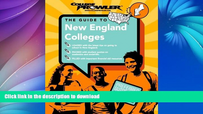 Read Book New England Colleges (College Prowler) (College Prowler: New England Colleges) Full