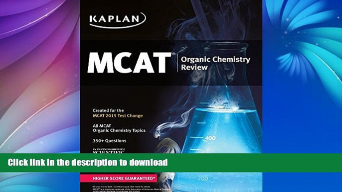 Pre Order Kaplan MCAT Organic Chemistry Review: Created for MCAT 2015 (Kaplan Test Prep)