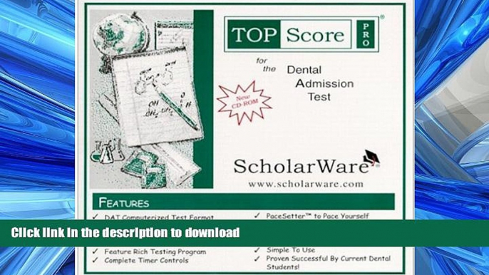 READ Dental Admission Test (DAT) Computerized Sample Tests and Guide, TopScore Pro for the DAT On