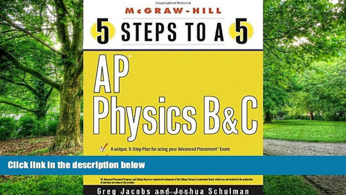 Pre Order 5 Steps to a 5: AP Physics B and C Greg Jacobs On CD