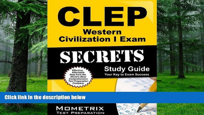 Online CLEP Exam Secrets Test Prep Team CLEP Western Civilization I Exam Secrets Study Guide: CLEP