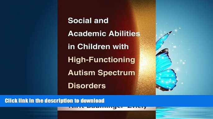 READ Social and Academic Abilities in Children with High-Functioning Autism Spectrum Disorders