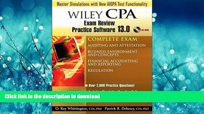 Pre Order Wiley CPA Examination Review Practice Software 13.0, Complete Set