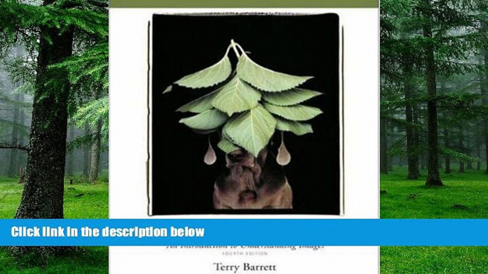 Price Criticizing Photographs: An Introduction to Understanding Images Terry Barrett On Audio