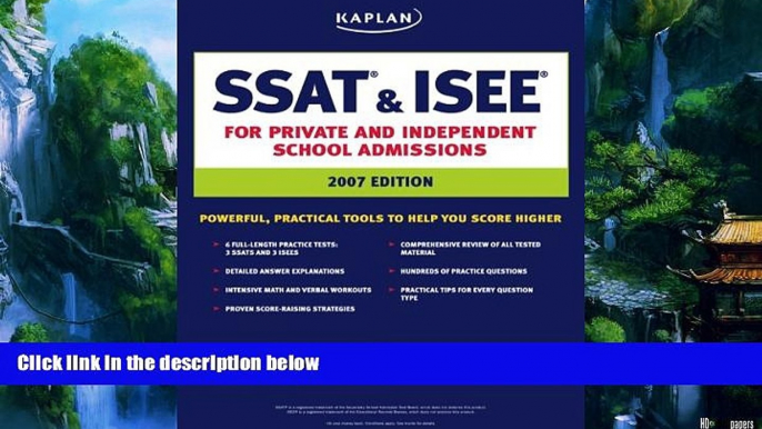 Buy Kaplan Kaplan SSAT   ISEE, 2007 Edition: For Private and Independent School Admissions (Kaplan