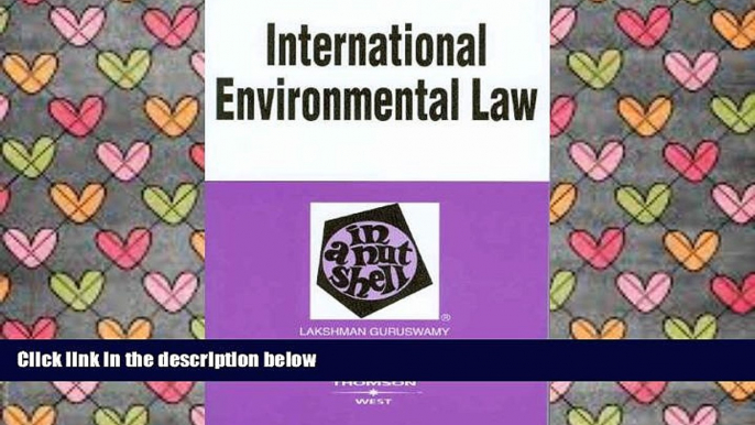 PDF [FREE] DOWNLOAD  International Environmental Law in a Nutshell (Nutshell Series) READ ONLINE