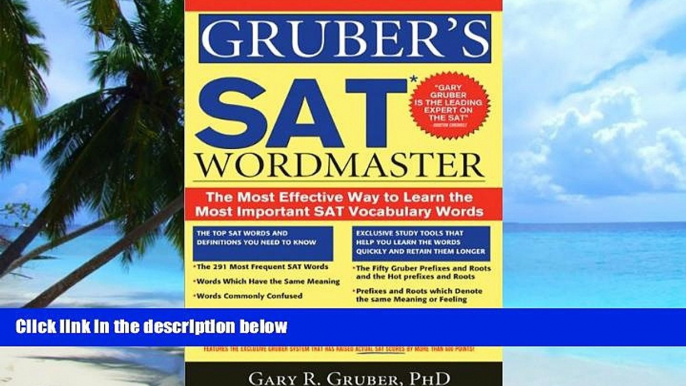 Buy Gary Gruber Gruber s SAT Word Master: The Most Effective Way to Learn the Most Important SAT