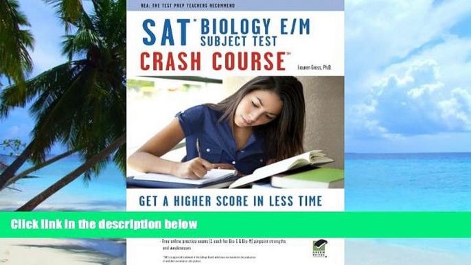 Pre Order SAT Subject Testâ„¢: Biology E/M Crash Course Book + Online (SAT PSAT ACT (College