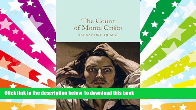 PDF [DOWNLOAD] The Count of Monte Cristo (Macmillan Collector s Library) [DOWNLOAD] ONLINE