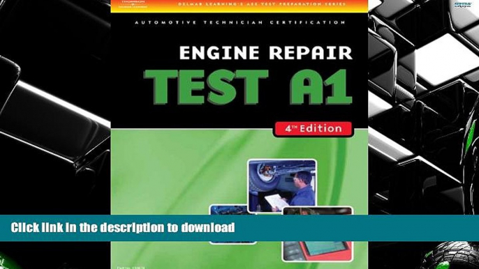 Read Book Thomson Delmar Learning s ASE Test Preparation (A1-A8, L1, X1, P2, and C1) Full Book