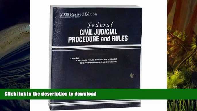 Pre Order Federal Civil Judicial Procedure and Rules, 2008 Rev. ed. (May 20, 2008 Includes laws