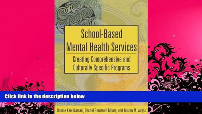 Price School-Based Mental Health Services: Creating Comprehensive and Culturally Specific Programs