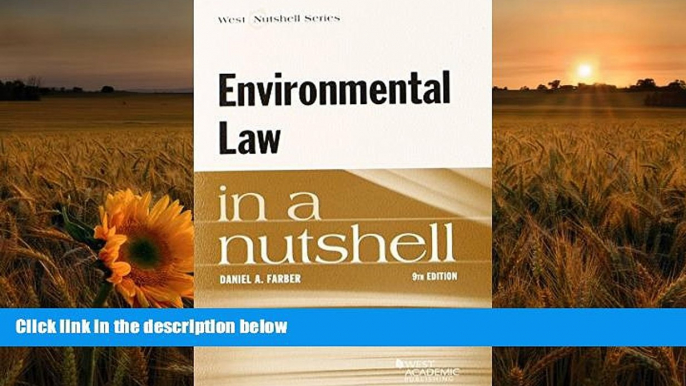 DOWNLOAD [PDF] Environmental Law in a Nutshell Daniel Farber Pre Order