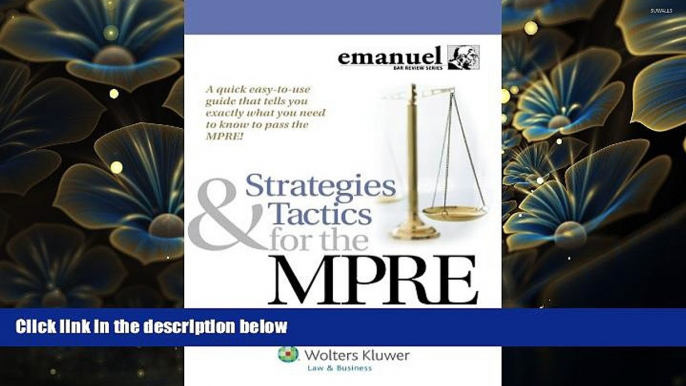 FREE [DOWNLOAD] Strategies and Tactics for the MPRE (Multistate Professional Responsibility Exam)