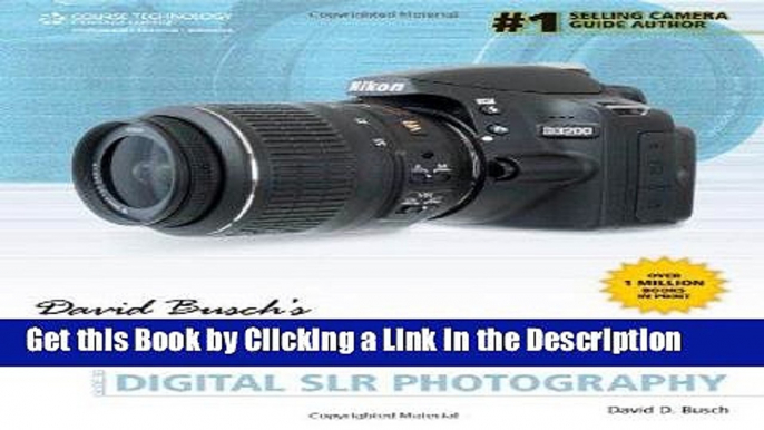 Download Book [PDF] David Busch s Nikon D3200 Guide to Digital SLR Photography (David Busch s