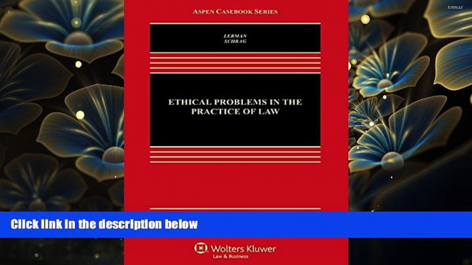 READ book Ethical Problems in the Practice of Law (Aspen Casebook) Lisa G. Lerman For Kindle