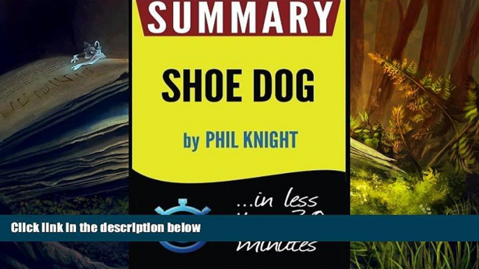 Download [PDF]  Summary of Shoe Dog: A Memoir by the Creator of Nike (Phil Knight) For Ipad