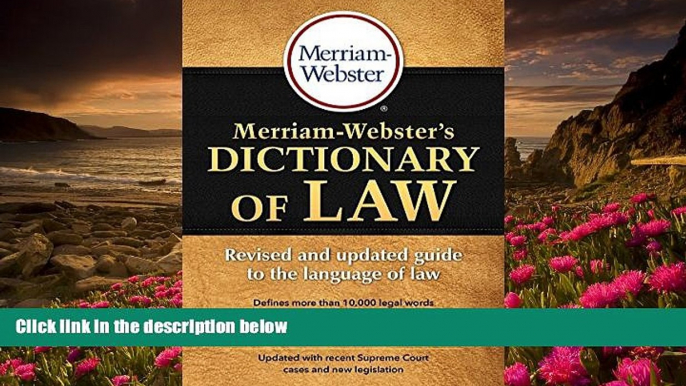 FREE [PDF] DOWNLOAD Merriam-Webster s Dictionary of Law, Revised   Updated! (c) 2016