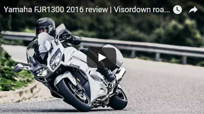 Yamaha FJR1300 2016 review Visordown road test