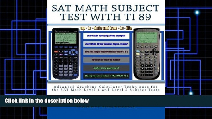 Download Rusen Meylani SAT Math Subject Test with TI 89: advanced graphing calculator techniques