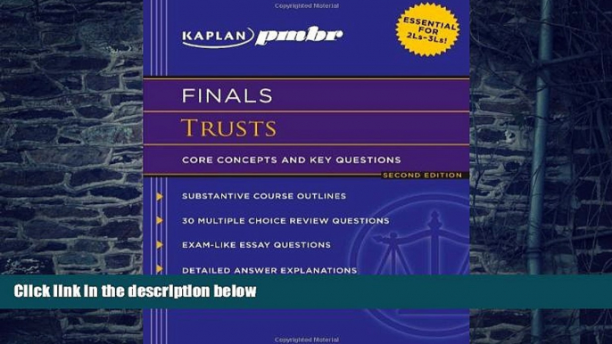 Buy  Kaplan PMBR FINALS: Trusts: Core Concepts and Key Questions Kaplan PMBR  Full Book