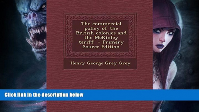 Download [PDF]  The commercial policy of the British colonies and the McKinley tariff  - Primary