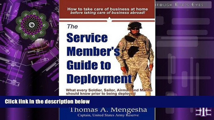 Price The Service Member s Guide to Deployment: What Every Soldier, Sailor, Airmen and Marine