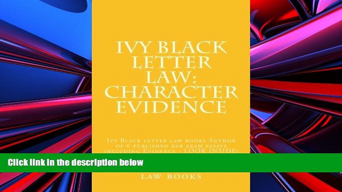 Price Ivy Black letter law:  Character Evidence: Ivy Black letter law books Author of 6 published