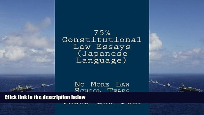 Best Price 75% Constitutional Law Essays (Japanese Language): No More Law School Tears (Japanese