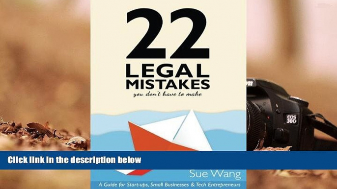 BEST PDF  22 Legal Mistakes You Don t Have to Make: A Guide for Start-ups, Small Businesses,